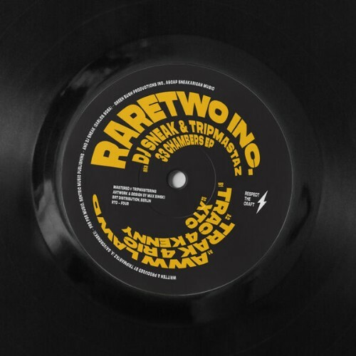  RareTwo Inc (DJ Sneak x Tripmastaz) - 33 CHAMBERS (2026) 