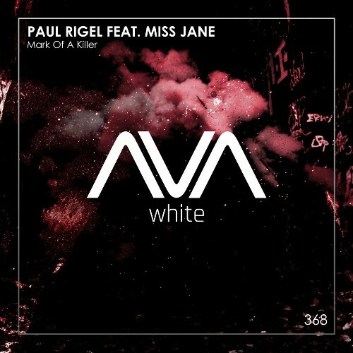  Paul Rigel Feat Miss Jane - Mark Of A Killer (2025) 