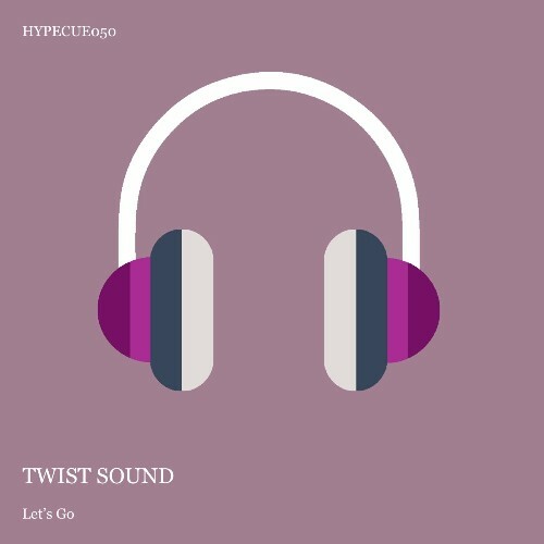  Twist Sound - Let's Go (2024) 