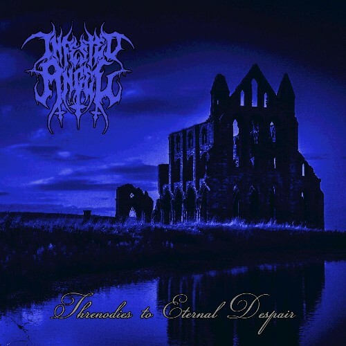  Infested Angel - Threnodies To Eternal Despair (2025) 