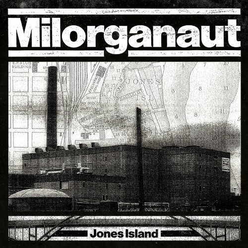  Milorganaut - Jones Island (2023) 