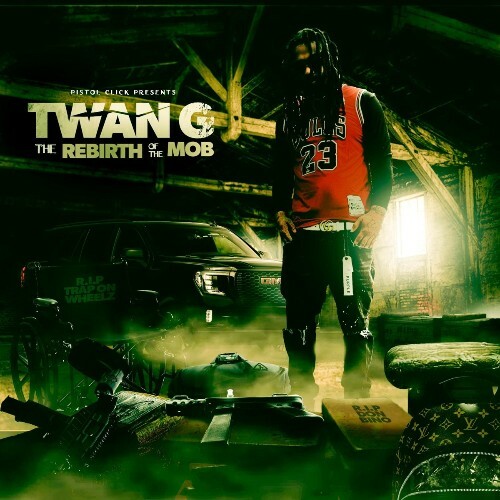  Twan G - The Rebirth Of The Mob (2025) 