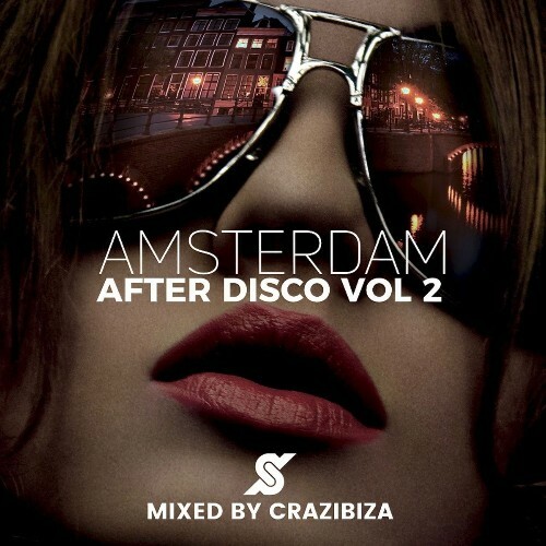  Amsterdam After Disco Vol 2 Mixed by Crazibiza (2026) 