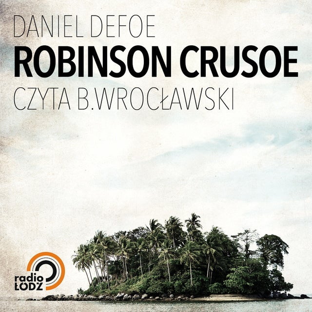 Daniel Defoe - Robinson Crusoe [AUDIOBOOK]