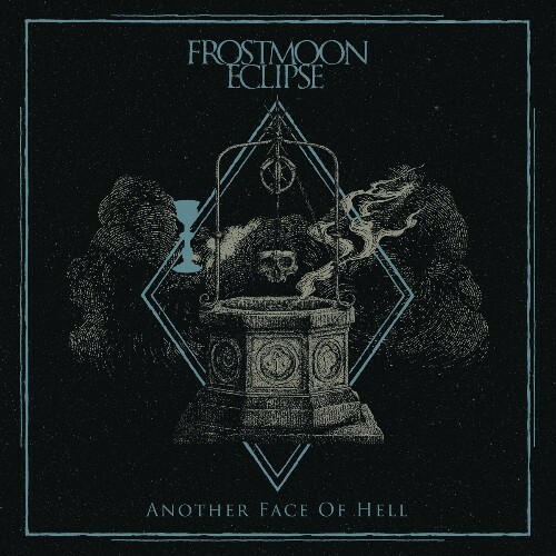  Frostmoon Eclipse - Another Face of Hell (2024) 