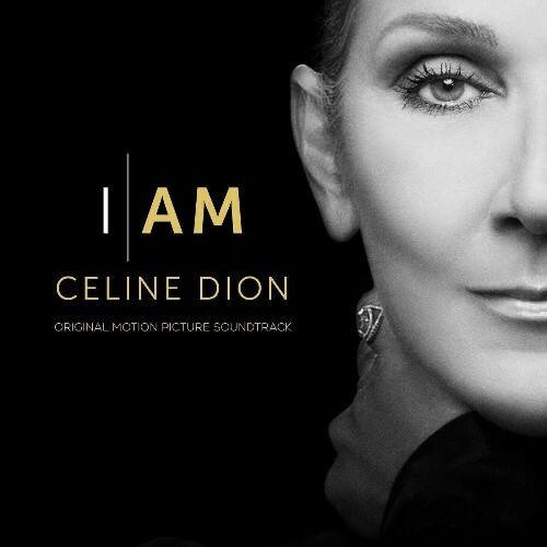  I AM: CELINE DION (Original Motion Picture Soundtrack) (2024) 