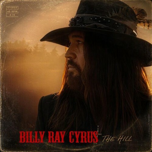 Billy Ray Cyrus, Noah Cyrus — THE HILL (2026)