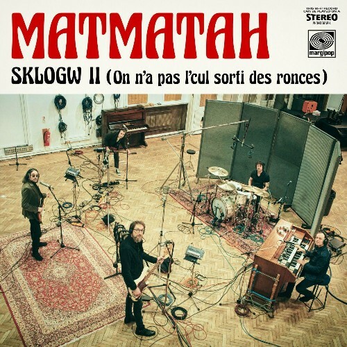  Matmatah - SklogW II (On N'a Pas L'cul Sorti Des Ronces) (2024) 