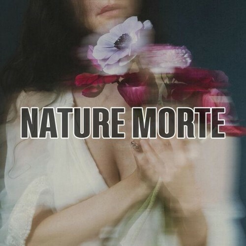  Nature Morte - STILL LIFE (2026) 