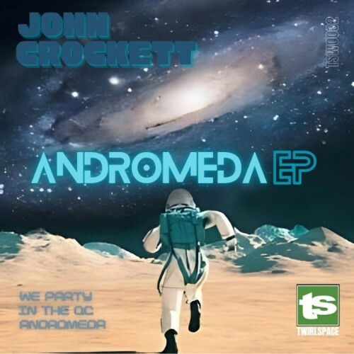  John Crockett - Andromeda (2025) 