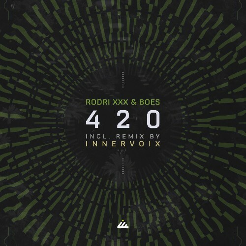  Rodri XXX & Boes - 420 (2025) 