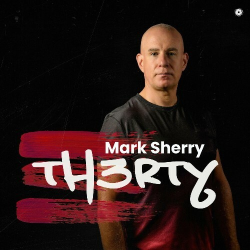  Mark Sherry - TH3RTY (2025) 