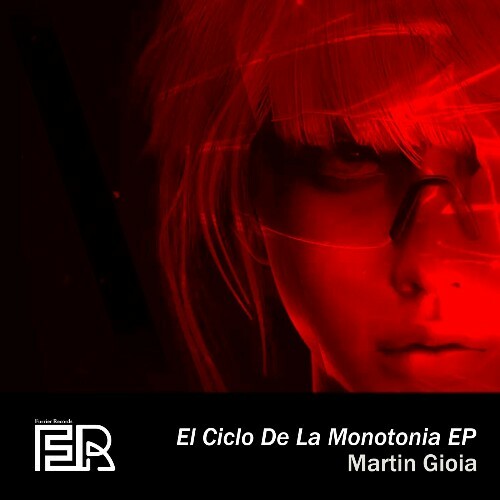  Martin Gioia - El Ciclo De La Monotonia (2024) 