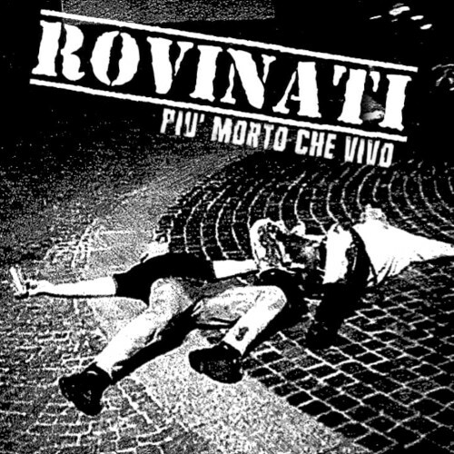 Rovinati - Piu Morto Che Vivo (2025)