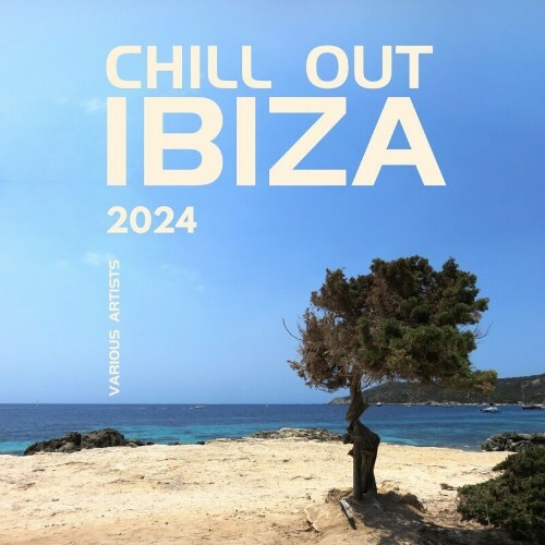  Chill Out IBIZA 2024 (2024) 