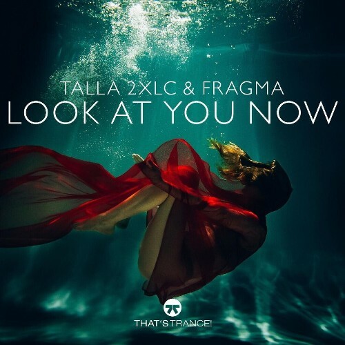  Talla 2xlc & Fragma - Look At You Now (2025) 
