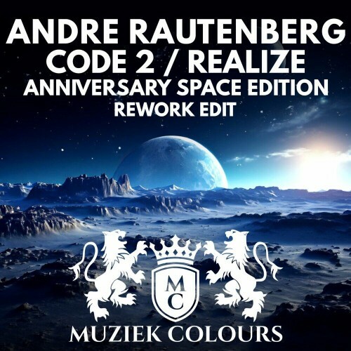  Andre Rautenberg - Code 2 / Realize (Anniversary Space Edition) (2024) 