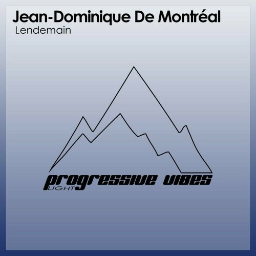  Jean-Dominique De Montreal - Lendemain (2023) 