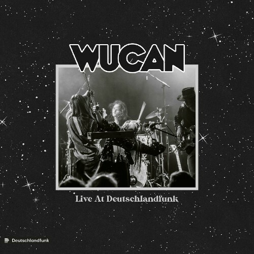 Wucan - Live At Deutschlandfunk (Live, Isernhagen, 2021) (2023) MP3