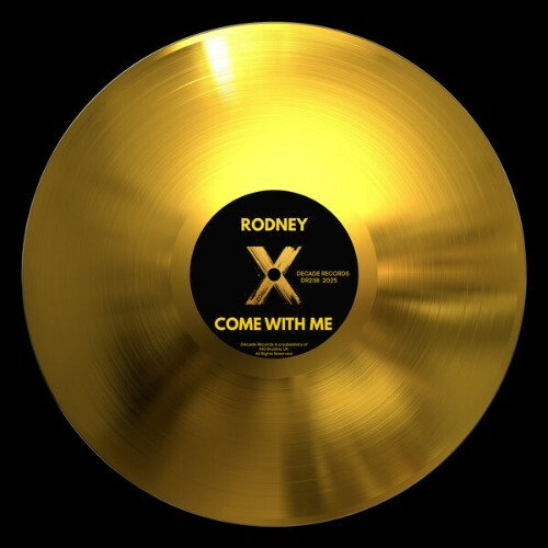  Rodney - Come With Me (2025) 