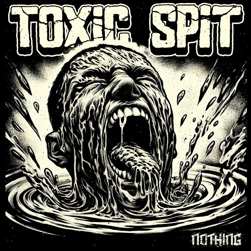  Toxic Spit - Nothing (2024)  MEV0PV1_o