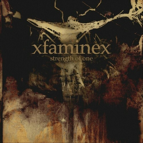  xFaminex - Strength Of One (2024) 