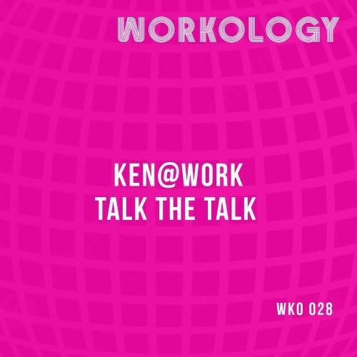  Ken@Work - Talk The Talk (2025) 
