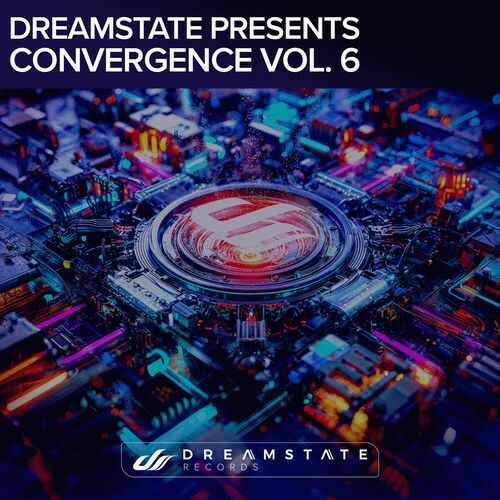  Dreamstate Presents Convergence Vol. 6 (2026) 