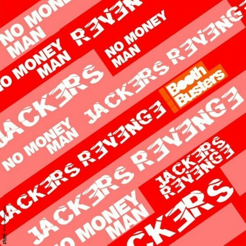  Jackers Revenge feat. Block and Crown - No Money Man (2025) 