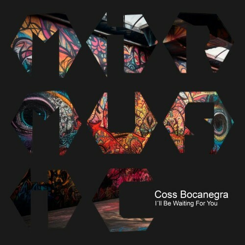  Coss Bocanegra - I Ll Be Waiting for You (2024) 