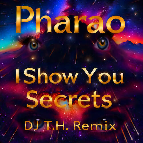  Pharao - I Show You Secrets (DJ T.H. Remix) (2026) 