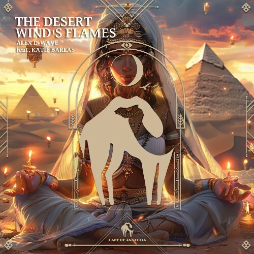  Alex D-Wave ft. Katie Barlas - The Desert Wind's Flames (2025) 
