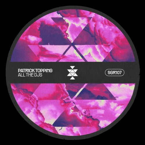  Patrick Topping - All The Djs (2025) 
