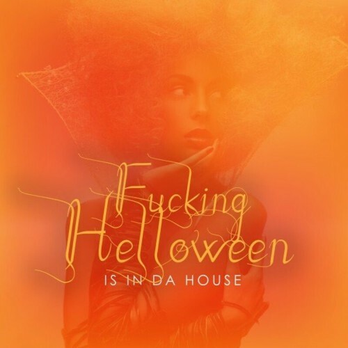 Fucking Helloween Is in da House (2023) MP3