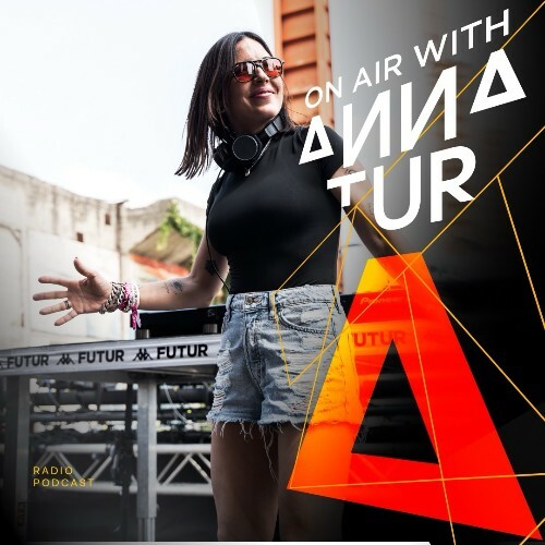  Anna Tur - On Air 246 (2025-05-03) 