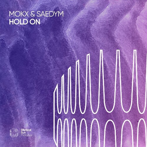  Mokx & SaedYm - Hold On (2025) 