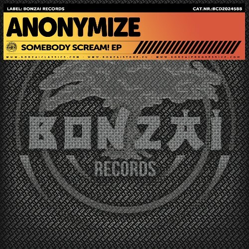  Anonymize - Somebody Scream! (2024) 