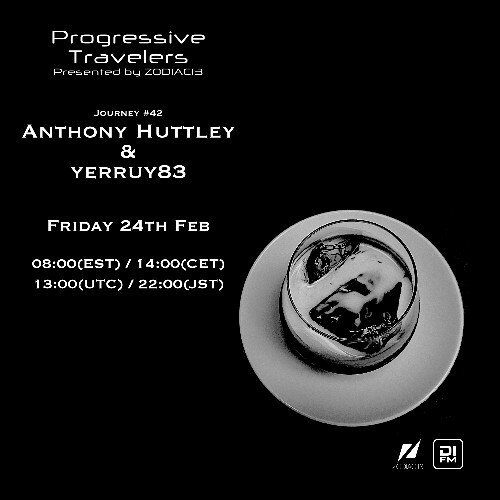 Anthony Huttley & Yerruy83 - Progressive Travelers 042 (2023-02-24) 