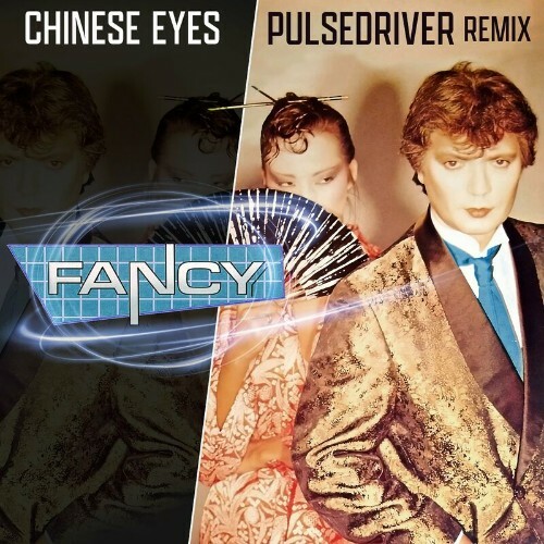 VA - Fancy - Chinese Eyes (Pulsedriver Remix) (2024) (MP3)