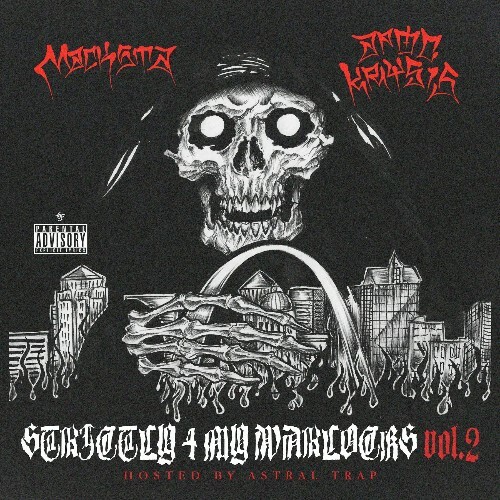  Macksta & Apoc Krysis - Strictly 4 My Warlocks, Vol. 2 (Hosted By Astral Trap) (2025) 