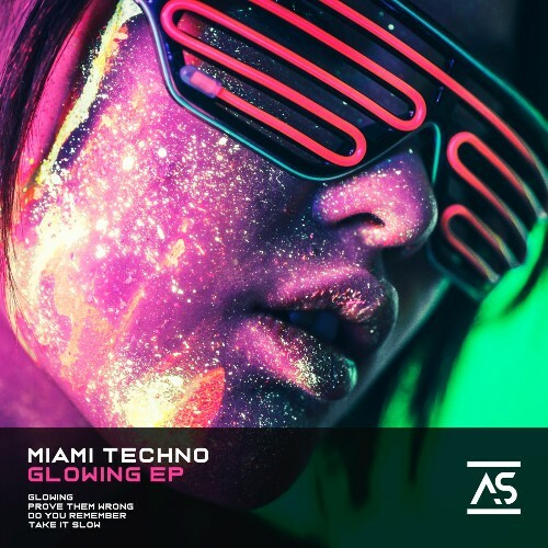  Miami Techno - Glowing (2025) 