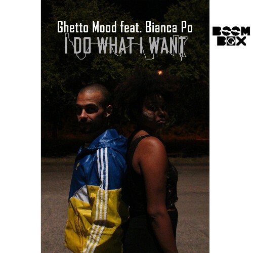  Ghetto Mood - I Do What I Want (2025) 
