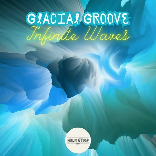  Glacial Groove - Infinite Waves (2025) 