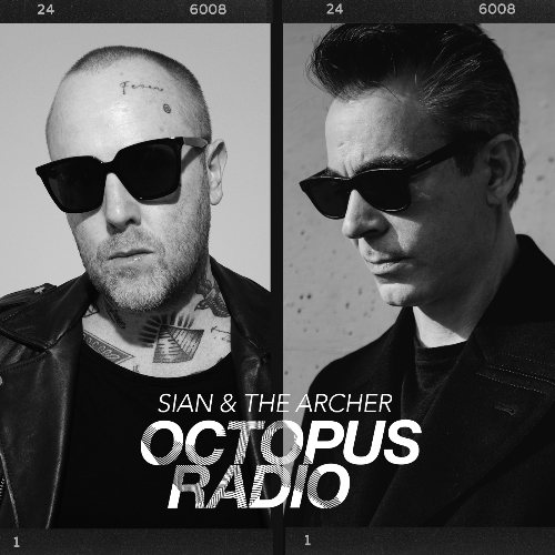  Sian & The Archer - Octopus Radio 040 (2025-05-08) 