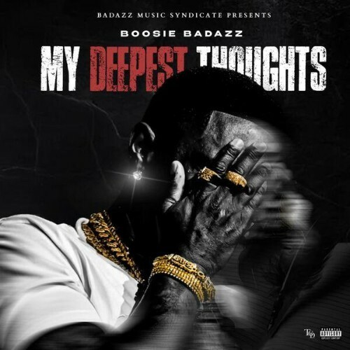  Boosie Badazz - My Deepest Thoughts (2026) 