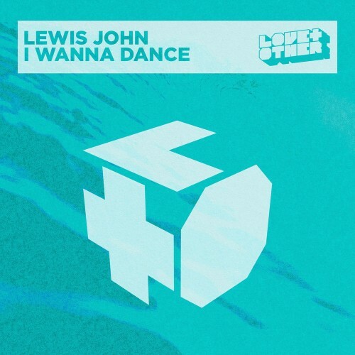  Lewis John - I Wanna Dance (2026) 