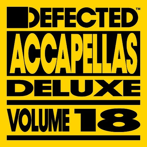 Defected Accapellas Deluxe, Vol. 18 (2026)