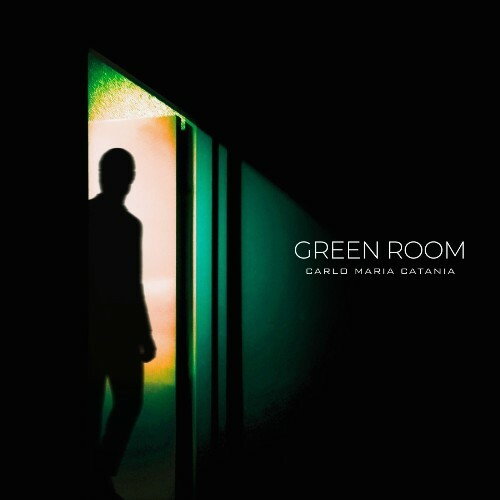  Carlo Maria Catania - Green Room (Vol. 2) (2024) 