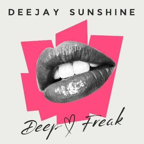  DeejaySunshine - Deep & Freak (2024) 
