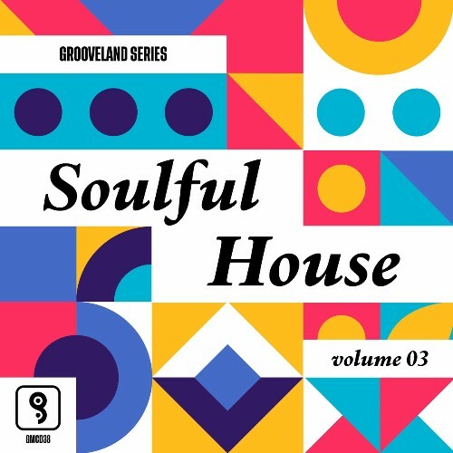  Soulful House, Vol. 3 (2025) 